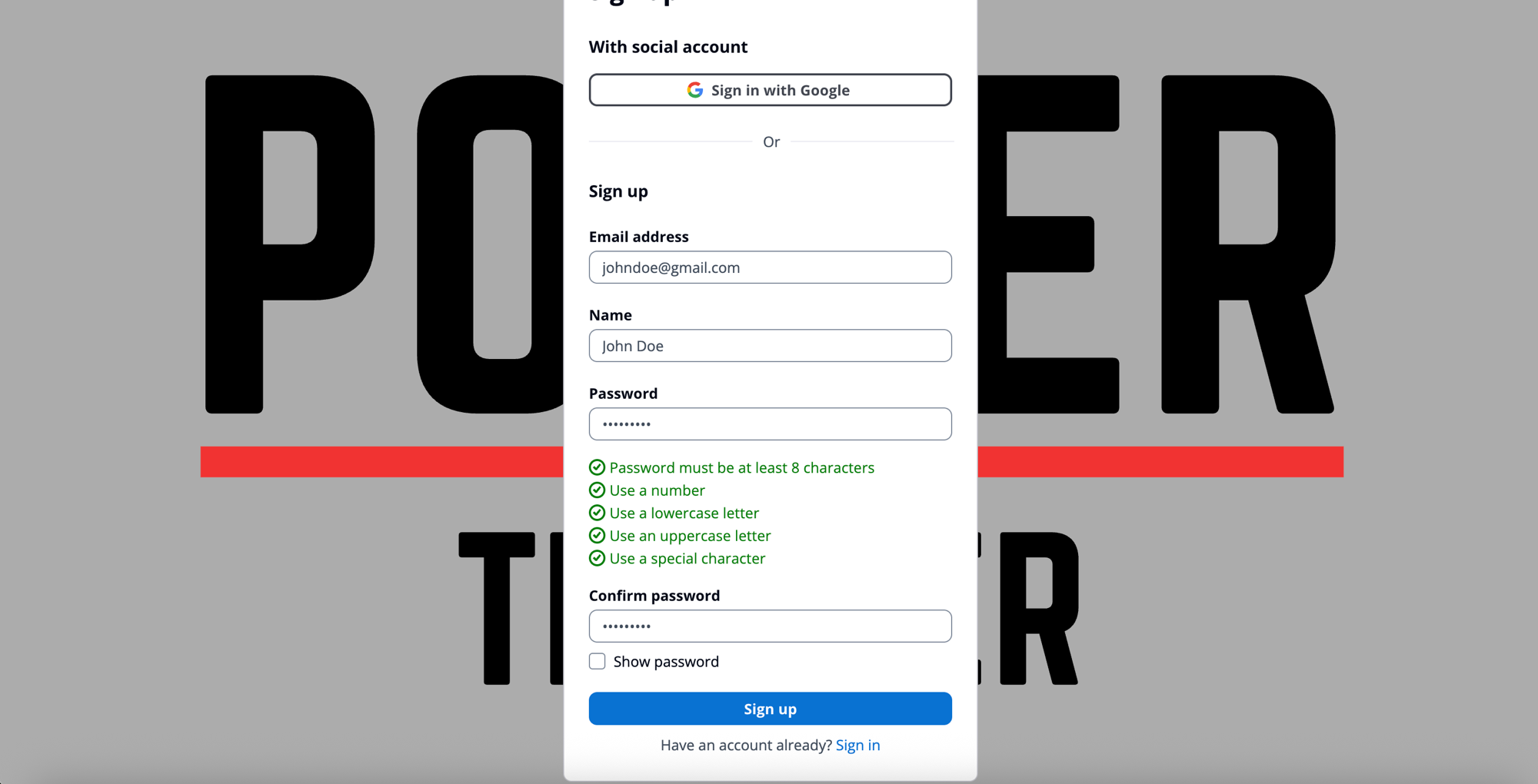 Sign-up form with email address, name, password (with live requirement checks), confirm password, and Sign up button